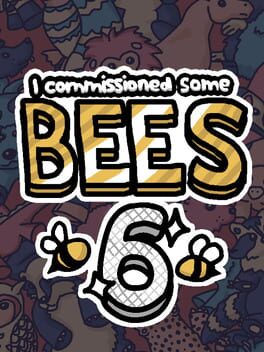 Boxart for I commissioned some bees 6