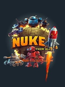 Boxart for Nuke Them All