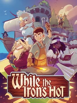 Boxart for While the Iron\'s Hot