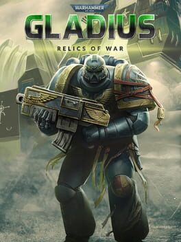 Vertical boxart forWarhammer 40,000: Gladius - Relics of War