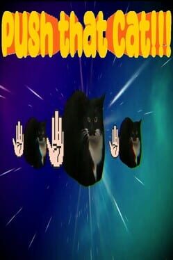 Boxart for Push That Cat!!
