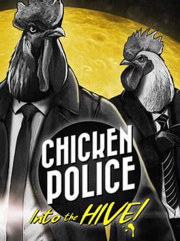 Boxart for Chicken Police: Into the HIVE!