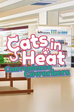 Boxart for Cats in Heat - Convenience Coworkers