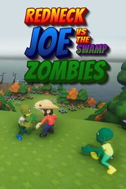 Boxart for Redneck Joe Vs The Swamp Zombies