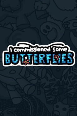 Boxart for I commissioned some butterflies
