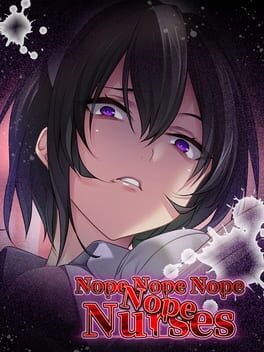 Boxart for Nope Nope Nope Nope Nurses