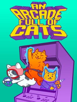 Boxart for An Arcade Full of Cats