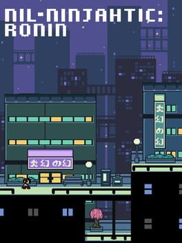 Boxart for Nil-Ninjahtic: Ronin