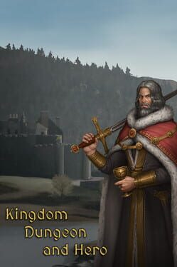 Boxart for Kingdom, Dungeon, and Hero