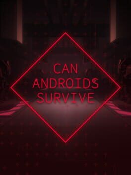 Boxart for CAN ANDROIDS SURVIVE