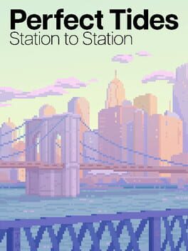 Boxart for Perfect Tides: Station to Station