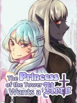 Boxart for The Princess of the Tower Wants a Hero