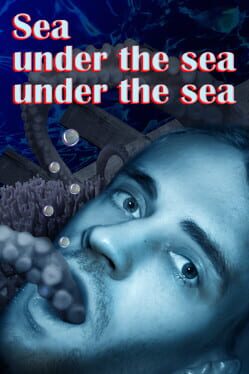 Boxart for Sea under the sea under the sea