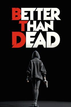 Boxart for Better Than Dead