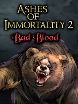 Boxart for Ashes of Immortality II - Bad Blood