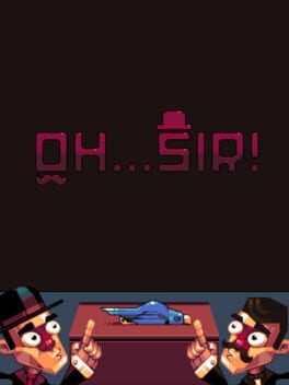 Boxart for Oh...Sir! Prototype