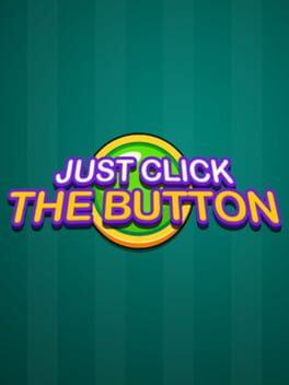 Boxart for Just Click The Button