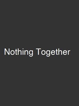 Boxart for Nothing Together