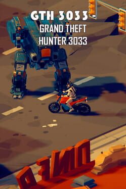 Boxart for GTH 3033 - Grand Theft Hunter 3033
