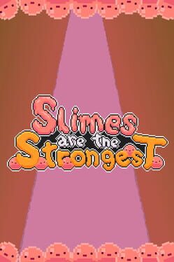 Boxart for Slimes are the Strongest