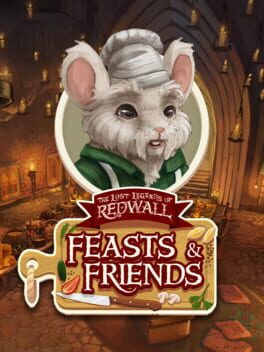 Boxart for The Lost Legends of Redwall: Feasts & Friends