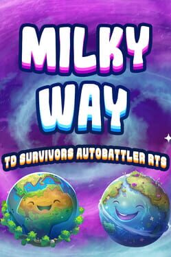 Boxart for Milky Way TD SURVIVORS AUTOBATTLER RTS