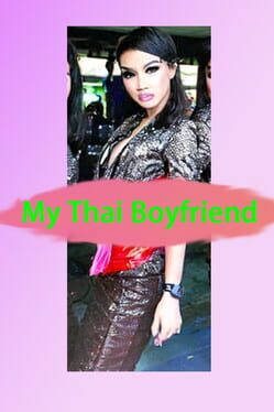 Boxart for My Thai Boyfriend
