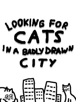 Boxart for Looking For Cats In a Badly Drawn City