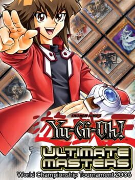 Boxart for Yu-Gi-Oh! Ultimate Masters: World Championship Tournament 2006