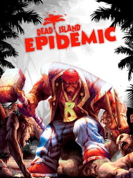 Vertical boxart forDead Island: Epidemic