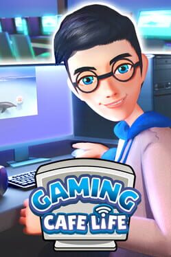 Boxart for Gaming Cafe Life