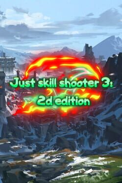 Boxart for Just skill shooter 3: 2d edition