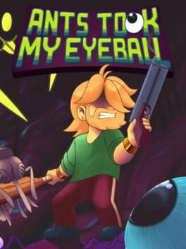 Vertical boxart for Ants Took My Eyeball