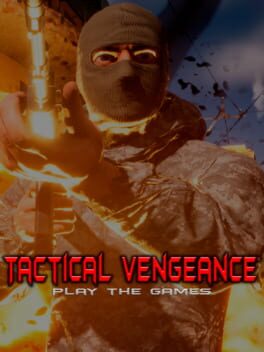 Boxart for Tactical Vengeance: Play The Games