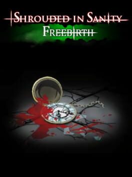 Boxart for Shrouded in Sanity: Freebirth