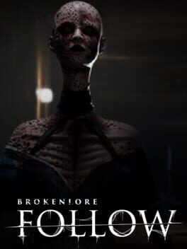 Boxart for BrokenLore: FOLLOW