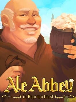 Boxart for Ale Abbey - Monastery Brewery Tycoon