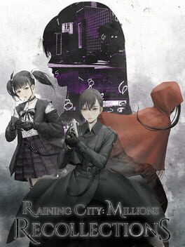 Boxart for Raining City: Millions Recollections