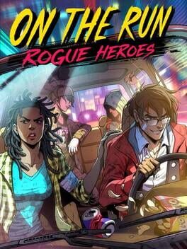 Boxart for On the Run: Rogue Heroes