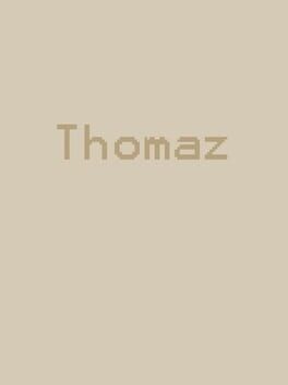 Vertical boxart forThomaz