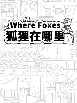 Boxart for Where Foxes 狐狸在哪里