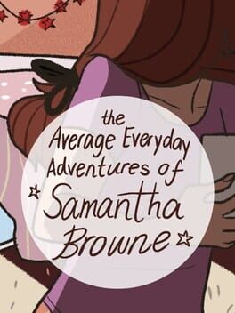 Boxart for The Average Everyday Adventures of Samantha Browne