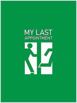 Boxart for My Last Appointment