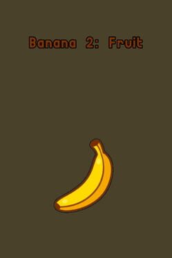 Boxart for Banana 2: Fruit