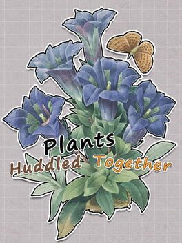 Boxart for Plants Huddled Together