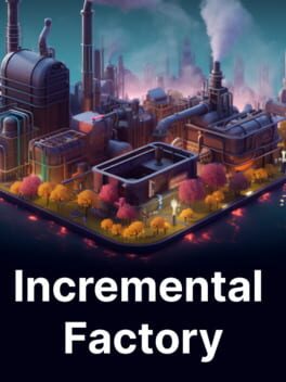 Boxart for Incremental Factory