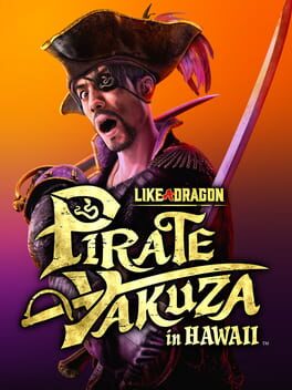 Vertical boxart forLike a Dragon: Pirate Yakuza in Hawaii