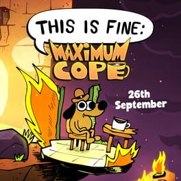 Boxart for This Is Fine: Maximum Cope