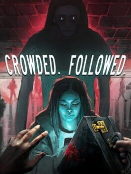 Boxart for CROWDED. FOLLOWED.