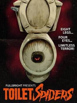 Boxart for Fullbright Presents TOILET SPIDERS